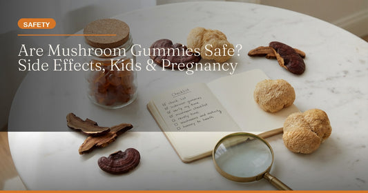 Are Mushroom Gummies Safe? Side Effects, Kids, and Pregnancy Explained