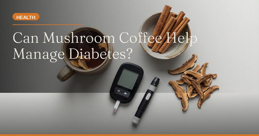Can Mushroom Coffee Help Manage Diabetes? A Comprehensive Guide