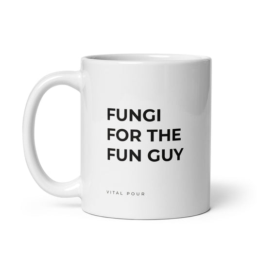 Fungi for the Fun Guy - 11 oz White Mushroom Coffee Mug